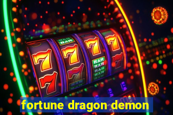 fortune dragon demon